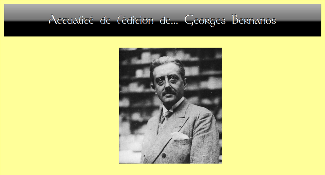 Actualité de l'édition de... Georges Bernanos