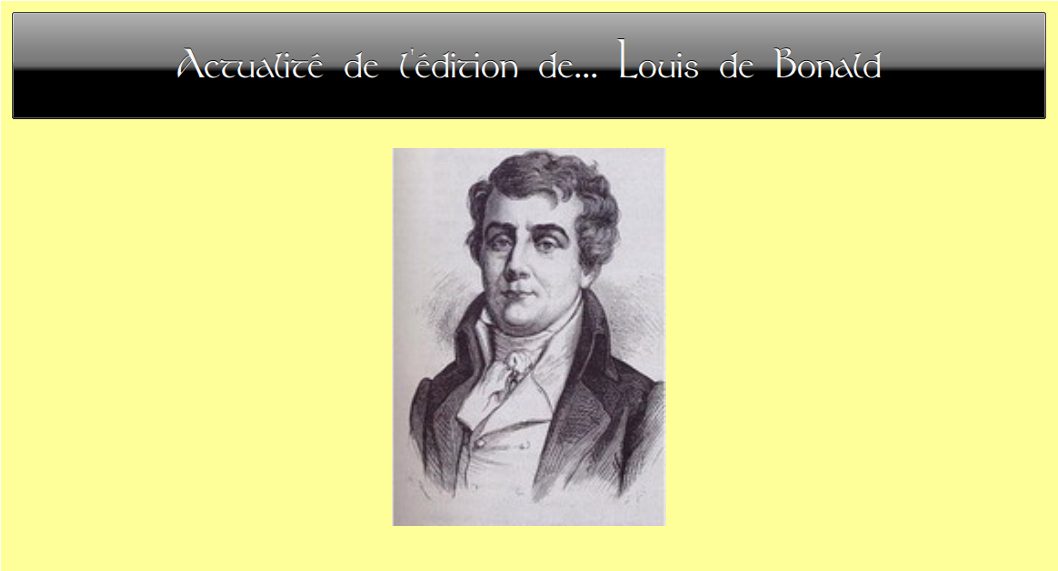 Actualit de l'dition de... Louis de Bonald