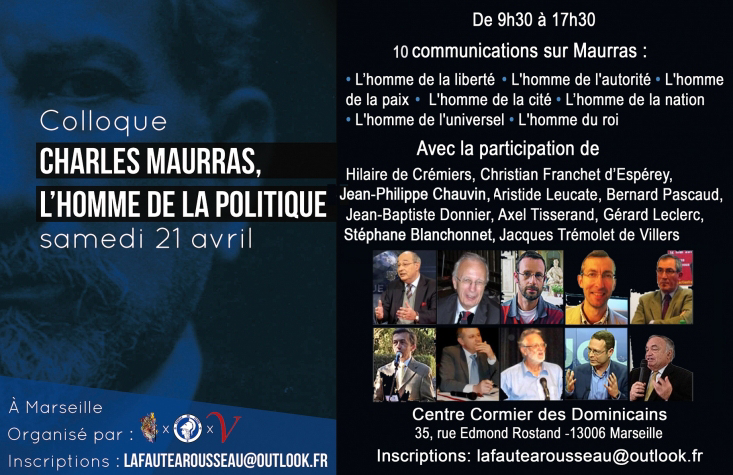 Colloque Charles Maurras, l'homme de la politique, 21 avril 2018