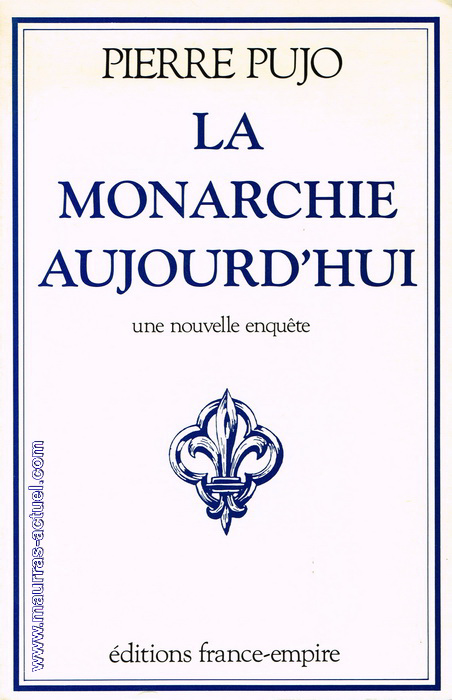 pujo-pierre_monarchie-aujourd-hui_france-empire-1988