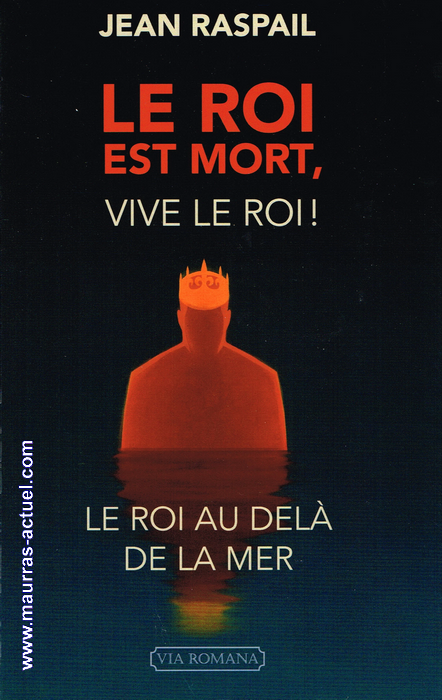 raspail-jean_roi-est-mort_via-romana-2019