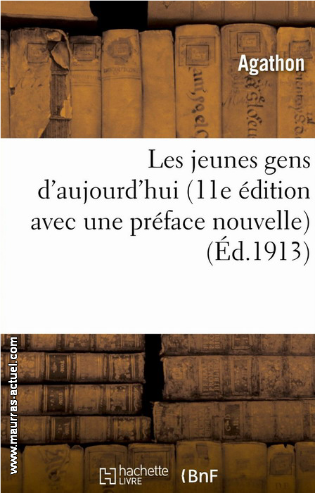 Agathon. Les jeunes-gens d'aujourd'hui. Edt Hachette-BNF, 2013