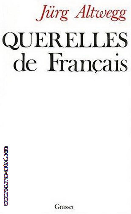 alwegg-j_querelles-de-francais_grasset