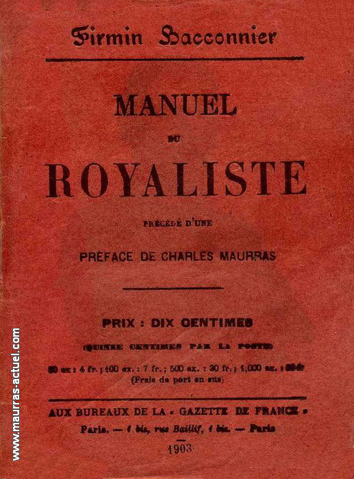 Bacconnier. Manuel du royaliste. Edt Gazette de France, 1903