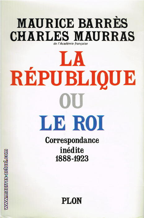 barres-maurras_republique-ou-le-roi_plon-1970