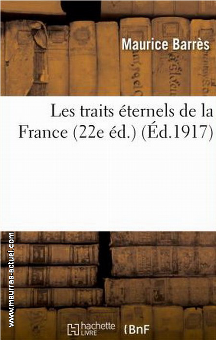 M. Barrs. Les traits ternels de la France. Edt Hachette-BNF, 2013