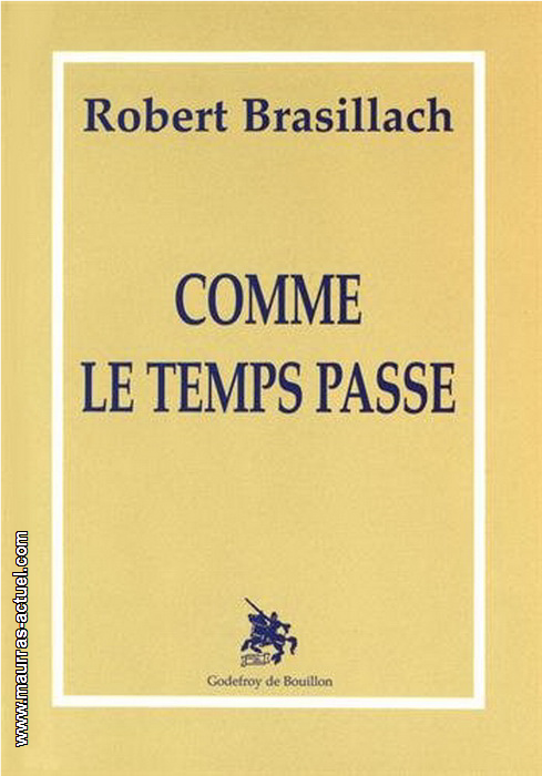 brasillach-r_comme-le-temps-passe_bouillon-1998