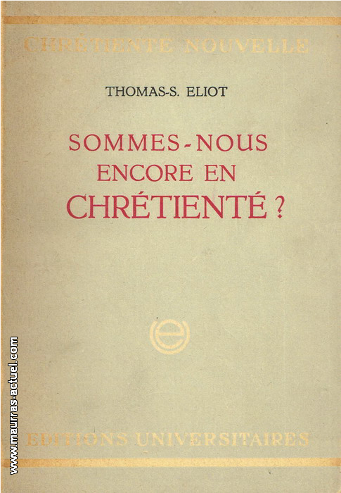 eliot-ts_sommes-nous-en-crhetiente_edt-universitaires