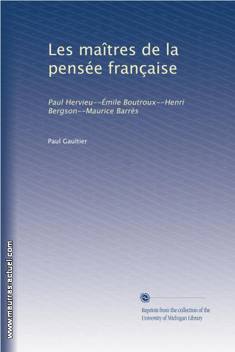 P.Gaultier. Les matres de la pense franaise. Edt Univ. Michigan, s.d.