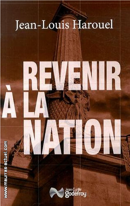 J-L.Harouel. Revenir  la Nation. Edt J-C.Godefroy, 2014