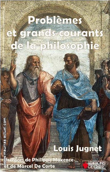 L.Jugnet. Problmes et grands courants de la philosophie. Edt Chir, 2013