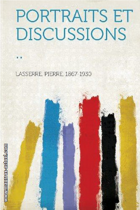 lasserre-p_portraits-et-discussions_hardpress