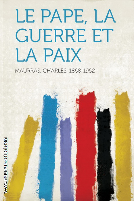 maurras_pape-guerre-paix_hardpress