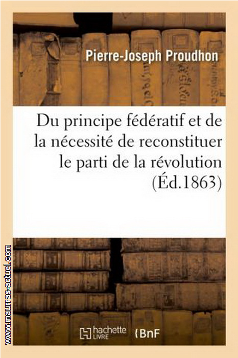 proudhon-pj_principe-federatif-v1_hachette-bnf-2012