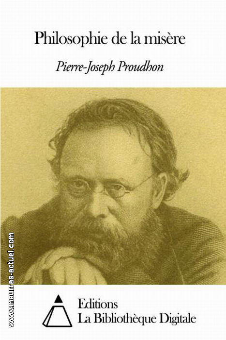 proudhon_philosophie_misere_bibli_digitale