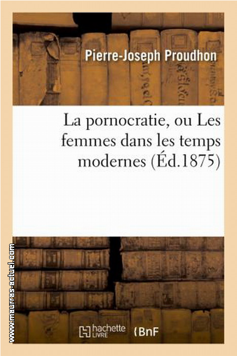 proudhon_pornocratie_hachette