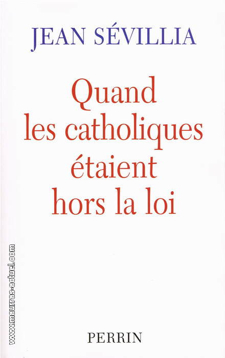 sevillia_catholiques-hors-la-loi