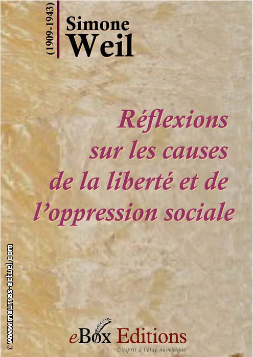 weil_reflexions-liberte-opression-sociale_ebox