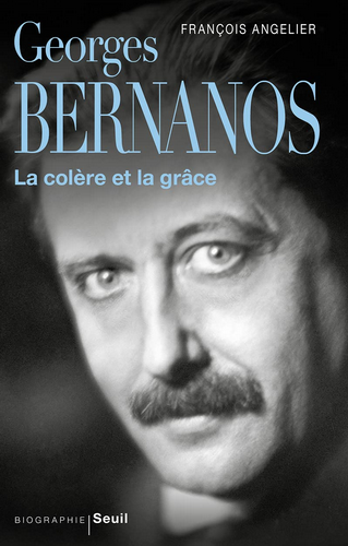 François Angelier. Georges Bernanos. La colère et la grâce. Éditions Seuil, 2021.