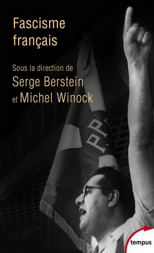 S. Berstein & M. Winock. Fascisme français. Edt Perrin, 2020. S. Berstein & M. Winock. Fascisme français. Edt Perrin, 2020.