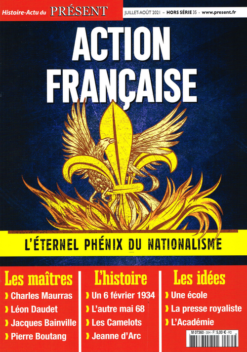 Présent. N° hors-série L'Action française. Juillet 2021.