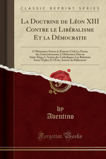 Aventino. La Doctrine de Léon XIII. Edt N.L.N., 1913