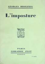 G. Bernanos. L'imposture. Edt Plon, 1927