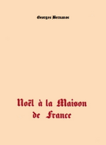 G. Bernanos. Noël à la Maison de France. Edt Cahiers libres, 1930