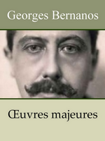 G. Bernanos. Œuvres majeures (num). S.édit., 2018