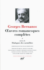 G. Bernanos. Œuvres romanesques complètes, suivie de Dialogues des Carmélites (vol. 2). Edt Gallimard, 2015