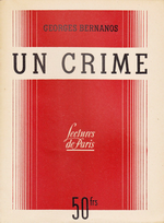 G. Bernanos. Un crime. Edt SEPE, 1947