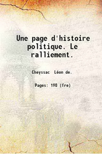 Dom Besse. Une Page d'histoire politique. Le ralliement. Edt Gyan Books, 2019