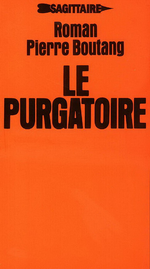 P. Boutang. Le purgatoire. Edt Le Sagittaire, 1976