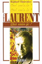 R. Chauvancy. Jacques Laurent. Edt Pardès (Qui suis-je ?), 2009