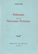 A.Gide. Prtextes suivi de Nouveaux prtextes. Edt Le Mercure de France, 1990