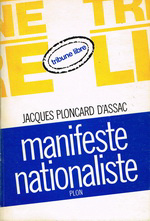 J.Ploncard d'Assac. Manifeste nationaliste. Edt Plon, 1972