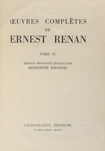 uvres compltes de Ernest Renan. Edt Calmann-Lvy, 1950