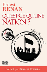 E. Renan. Qu'est-ce qu'une Nation ? Edt JHD, 2022