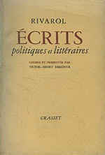 Rivarol. crits politiques et littraires. Edt Grasset, 1956