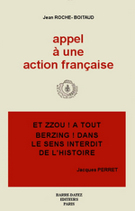 J.Roche-Boitaud. Appel à une Action Française. Edt Barre-Dayez, 1981