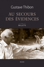 G.Thibon. Au secours des évidences – Billets. Edt Mame, 2022