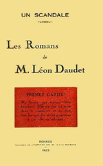 Un scandale : les romans de M. Lon Daudet. Edt Ouest-Eclair, 1923