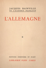 J.Bainville. L'Allemagne (vol.II). Edt Plon, 1940