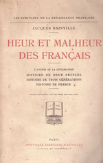 J.Bainville. Heurs et malheurs des Français. Edt N.L.N., 1924