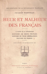 J.Bainville. Heurs et malheurs des Franais. Edt N.L.N., 1924