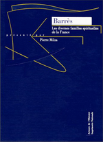 M. Barrès. Les diverses familles spirituelles de la France. Imprimerie nationale, 1997