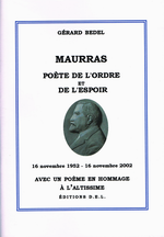 G. Bedel. Maurras, poète de l'odre et de l'espoir. Edt DEL, 2002