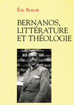 E. Benoit. Bernanos, littérature et théologie. Edt du Cerf, 2013