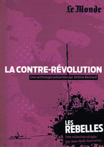 J. Besnard. La Contre-révolution. Edt Le Monde, 2012