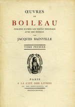N.Boileau. ¼uvres de Boileau, v1. Edt Cité des Livres, 1928